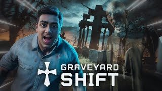 NIGHT SHIFT AT GRAVEYARD  PLAYING GRAVEYARD SHIFT  DAY1 [upl. by Evita]