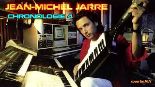 JeanMichel Jarre  Chronologie 4 cover by McV [upl. by Gambrill]