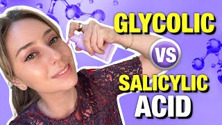 Glycolic Acid vs Salicylic Acid Is it for Your Skin Type amp Concern  Dr Shereene Idriss [upl. by Aciras]