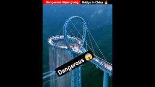 Dangerous Bipangiang Bridge In China🔥😱shorts china trending [upl. by Leeann]