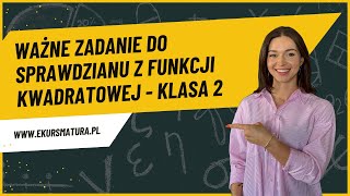 361 Funkcja kwadratowa jest rosnąca w przedziale  ważne zadanie do sprawdzianu [upl. by Drusi377]