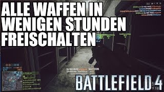 BF4  In wenigen Stunden alle Waffen freischalten  Battlefield 4 Kurztipps [upl. by Epilif]