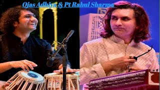 Santoor Tabla Jugalbondi Pahari Dhuun  Rahul Sharma amp Ojas Adhiya [upl. by Eelrebmik]