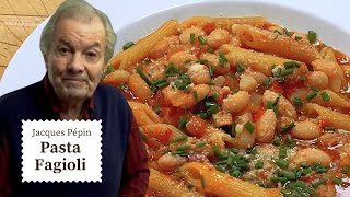 Jacques Pépins Secret to Tasty Pasta Fagioli Recipe  Cooking at Home  KQED [upl. by Doris829]