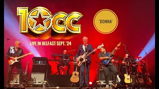 10cc Donna Live in Belfast Sept24 [upl. by Drahsir]