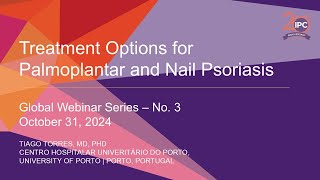 Treatment Options for Palmoplantar and Nail Psoriasis  Tiago Torres MD PhD  Portugal [upl. by Volotta630]