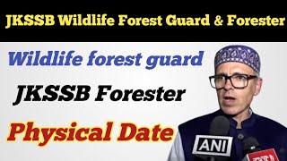 JKSSB Wildlife Forest Guard amp Forester ll Physical Date ll Physical Kab hoga [upl. by Ttegdirb]