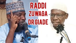 Raddi Zuwaga Dr Giade Bayan Kalamanda Yayi Akan Dr Idris Abdulaziz Bauchi [upl. by Breen]