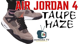 JORDAN 4 TAUPE HAZE  zenkicks TV [upl. by Wandy]