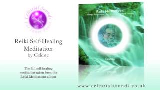 Reiki SelfHealing Meditation by Celeste [upl. by Faria]