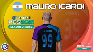 PES 2021 Mauro Icardi  Face  Argentina  PES 2020 PC [upl. by Sheela604]