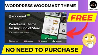 WordPress WoodMart WooCommerce Theme Free Download  How to get WoodMart Theme for Free woodmart [upl. by Mears342]