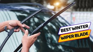 Best Winter Wiper Blade in 2023  Top 5 Winter Wiper Blades Review [upl. by Mert]