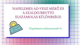 Hogyan számoljuk el a napelem termelte energiát Napelemes tudásmorzsák 1 [upl. by Ahseinaj615]