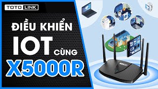 Giải pháp Wifi kết hợp các thiết bị IoT với Router Wifi 6 X5000R [upl. by Hanikas895]