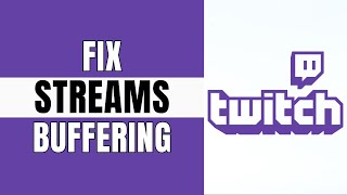 How to Fix Twitch Buffering on Mobile  Twitch Keeps Buffering With Good Internet FIXED  2024 [upl. by Otes525]