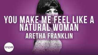 Aretha Franklin  You Make Me Feel Like A Natural Woman Official Karaoke Instrumental  SongJam [upl. by Sibylla698]