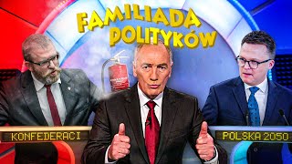 FAMILIADA POLITYKÓW [upl. by Capone]