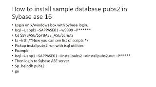 How to install pubs2 sample database in sybase ase [upl. by Olpe649]