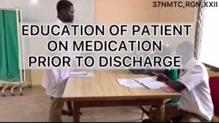 Educating Patient on Medication Prior to Discharge Based on NMC Procedure manual [upl. by Reede]