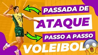 PASSADA DE ATAQUE  PASSO A PASSO  VOLEIBOL [upl. by Schaab]