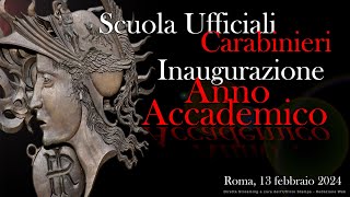 Roma Scuola Ufficiali Carabinieri  Inaugurazione dellAnno Accademico 20232024 [upl. by Nylssej]