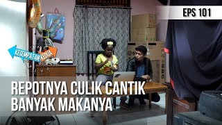 KESEMPATAN KEDUA  Repotnya Culik Cantik Banyak Makanya 12 MARET 2019 [upl. by Mellman]