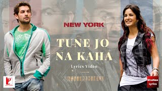 Tune Jo Na Kaha lyrics  BhaNee Lyrics [upl. by Lewes]