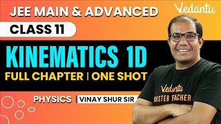 Motion in Straight Line Class 11  One Shot  JEE Main amp Advanced  Vinay Shur Sir  Vedantu JEE [upl. by Ebenezer]