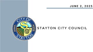 June 2 2025 Stayton City Council Meeting Live Stream [upl. by Ailecra]