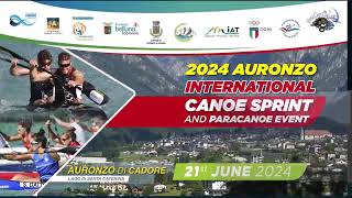 2024 AURONZO International Canoe Sprint and Paracanoe Event [upl. by Simonne]