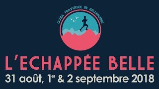 Teaser Échappée Belle 2018 [upl. by Cr]