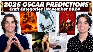 2025 Oscar Predictions  Craft Categories  November 2024 [upl. by Sowell272]