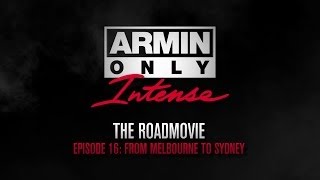 Armin Only Intense Road Movie Episode 17 Johannesburg [upl. by Nnagrom]