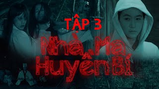 PHIM MA 2023 NHÀ MA HUYỀN BÍ TẬP 3  PHIM MA KINH DỊ 2024  PHIM FULL HD 2024 [upl. by Menashem]