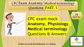 AAPC CPC Exam Anatomy Physiology amp Medical terminology questions  Part1 CPC mock Question amp Ans [upl. by Rossi81]