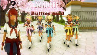 Now you can join to the mean girls😮 ​The Bullies Mod Create By PolLuxe  Yandere Simulator [upl. by Ojok611]