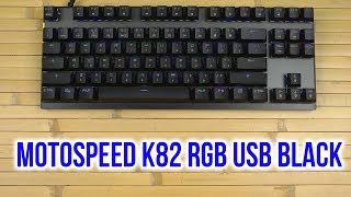 Распаковка MOTOSPEED K82 RGB USB Black [upl. by Larue786]