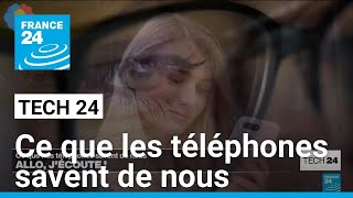 Écoutes espionnage profilage  ce que les téléphones savent vraiment de nous • FRANCE 24 [upl. by Eldwun]