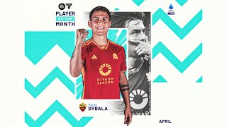 Paulo Dybala  Player of the Month April 2024  Serie A 202324 [upl. by Cheyney]