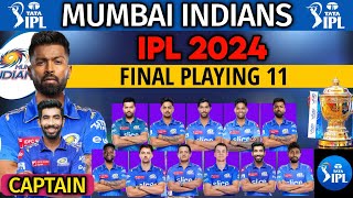 IPL 2024 Mumbai Indians Final Playing 11  MI Playing 11 2024  MI Team Best Lineup IPL 2024 [upl. by Aztiram]