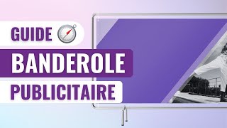 GUIDE  La banderole publicitaire [upl. by Aikemahs]