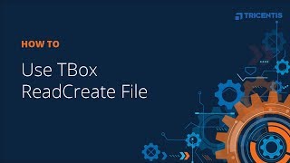 How To Use TBox ReadCreate File [upl. by Denny]