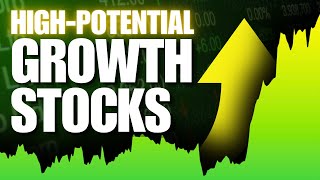 3 High Potential Growth Stocks to Buy Immediately [upl. by Wendi631]