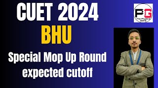 Expected Cutoff  Special Mop Up Round  BHU Counselling 2024 [upl. by Dumah405]