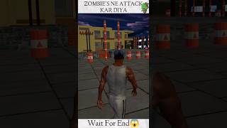 ZOMBIES 🧟 NE ATTACK KARDIYA😱  INDIAN BIKE DRIVING 3D ZOMBIE indianbikedriving3d shorts viral [upl. by Natassia969]