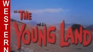 The Young Land 1959  Full Length Western Movie Patrick Wayne Ken Curtis [upl. by Inahet]