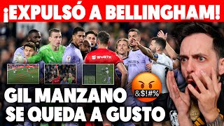 🤬EL ESCÁNDALO SIGUE con ESTA EXPULSIÓN a BELLINGHAM · INDIGNACIÓN MADRIDISTA con GIL MANZANO [upl. by Annehcu]