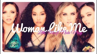 Little Mix ft Nicki Minaj  Woman Like Me  Lyrics  Deutsche Übersetzung [upl. by Aligna]