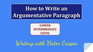 How to Write an Argumentative Paragraph [upl. by Ehcsrop]